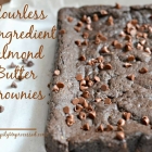Flourless 6 Ingredient Almond Butter Brownies