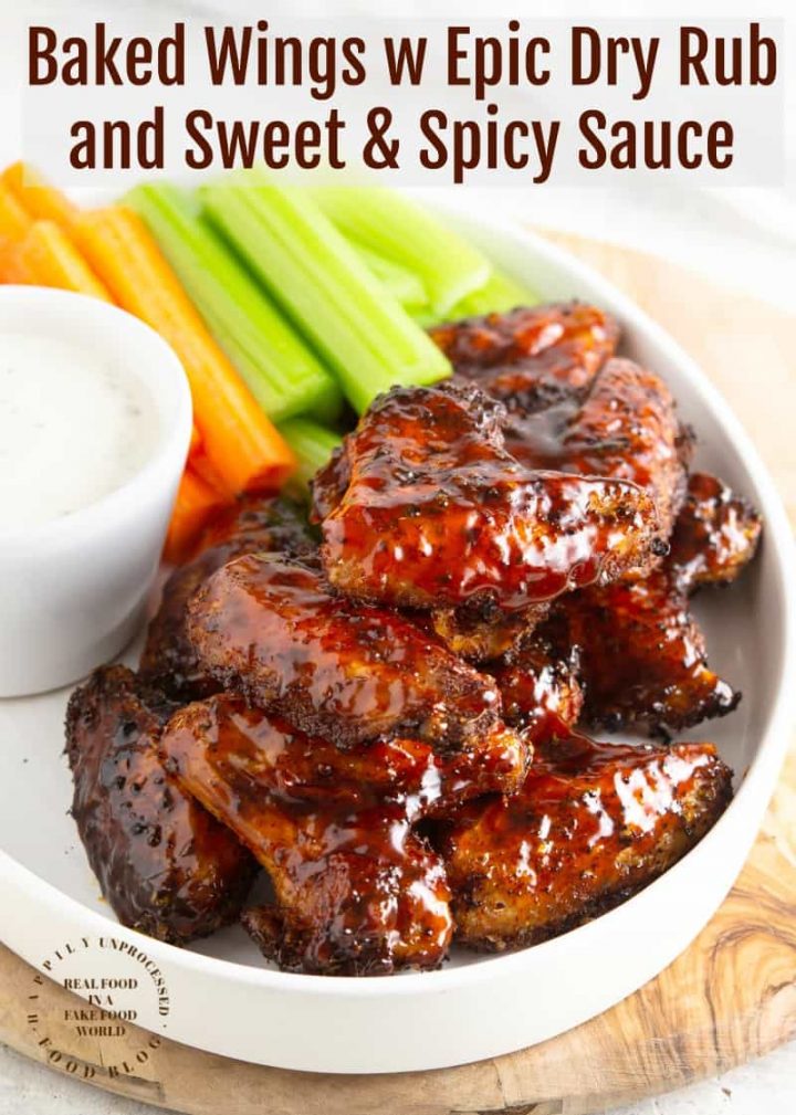 chicken wings pinterest 720x1009 - Baked Wings w an Epic Dry Rub and Sweet & Spicy Sauce