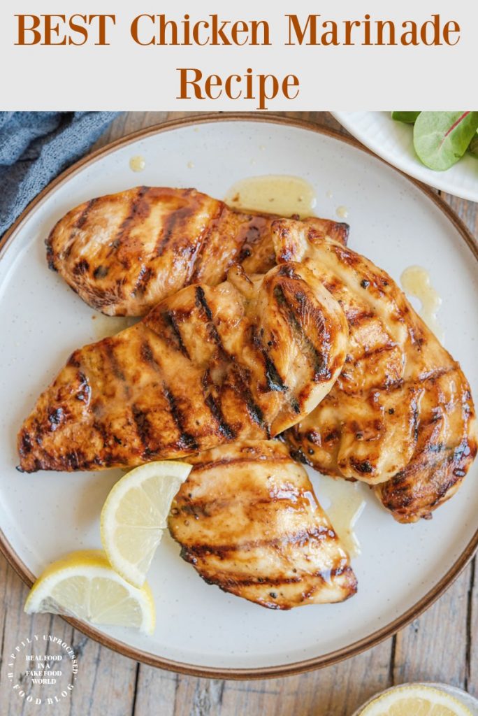 Best Grilled Chicken Marinade Happily Unprocessed