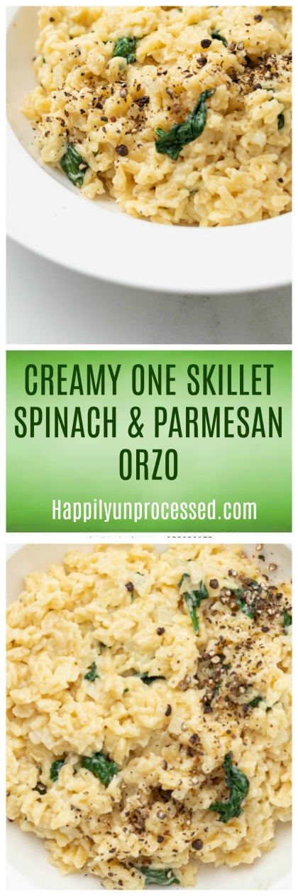 CREAMY ONE POT SPINACH & PARMESAN ORZO - 10 minute side dish, cheesy, creamy and EASY! #orzo #sidedish #10minutesides #easysidedish #happilyunprocessed