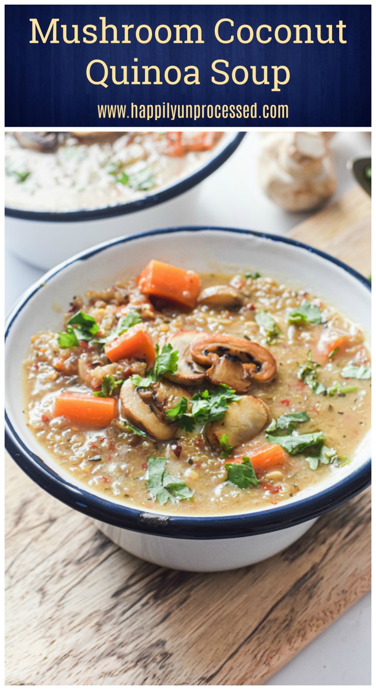 Mushroom Coconut Quinoa Soup naturally gluten free dairy free and vegan but full of rich creamy flavor vegansoup glutenfreesoup quinoa - Vegan Mushroom & Coconut Quinoa Soup