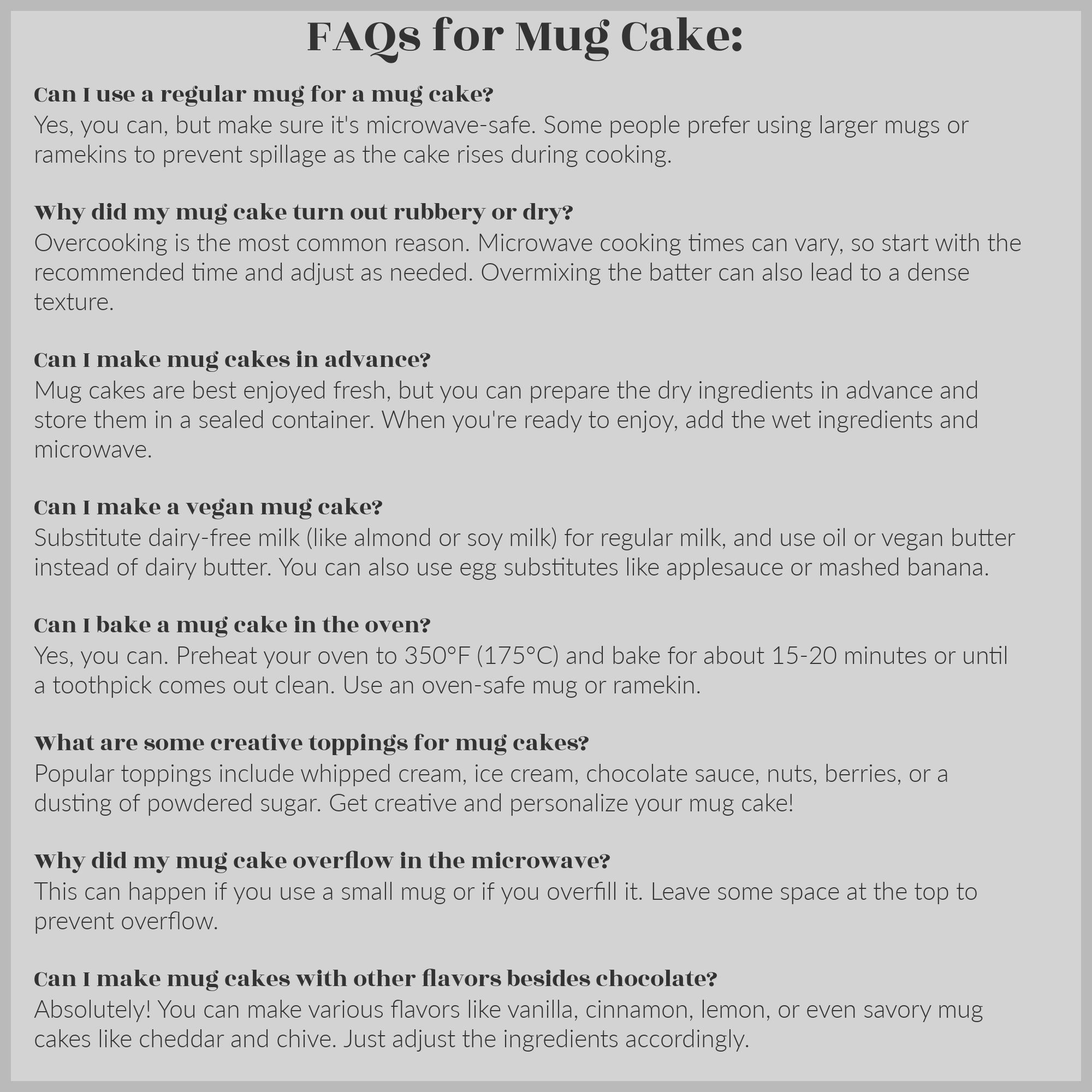 FAQs for Mug Cake